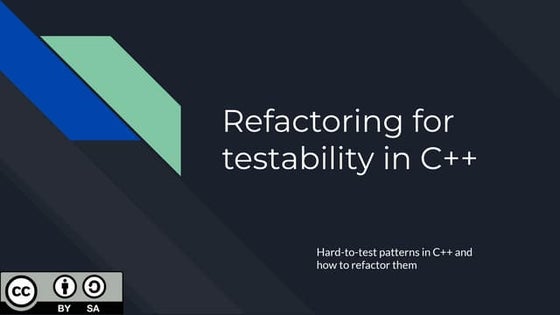 Refactoring for testability c++