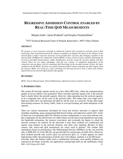 Regressive admission control enabled by real time qos measurements