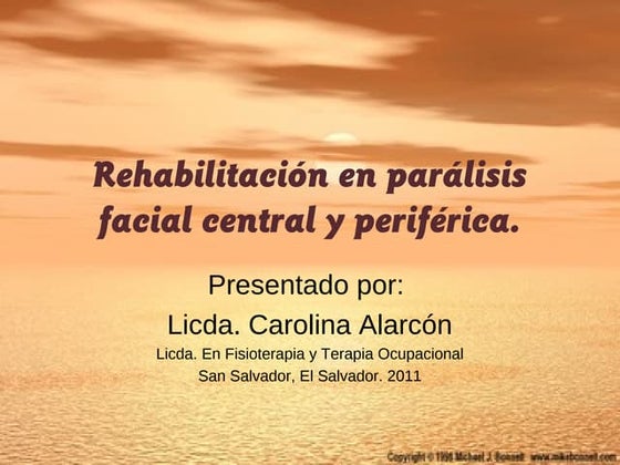 Rehabilitacion en paralisis facial central y periferica