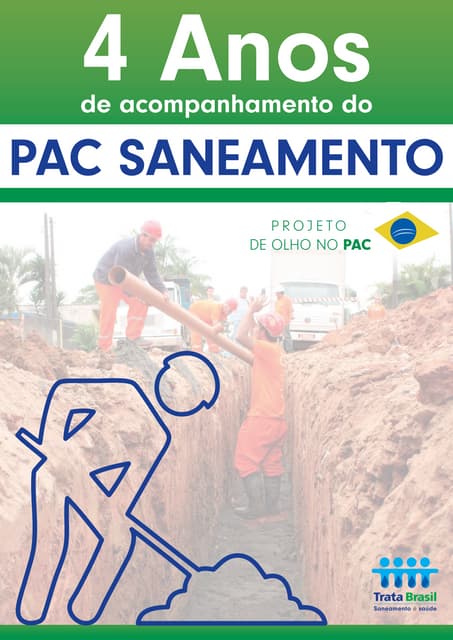 Estudo Trata Brasil: 4 Anos de Acompanhamento do PAC Saneamento