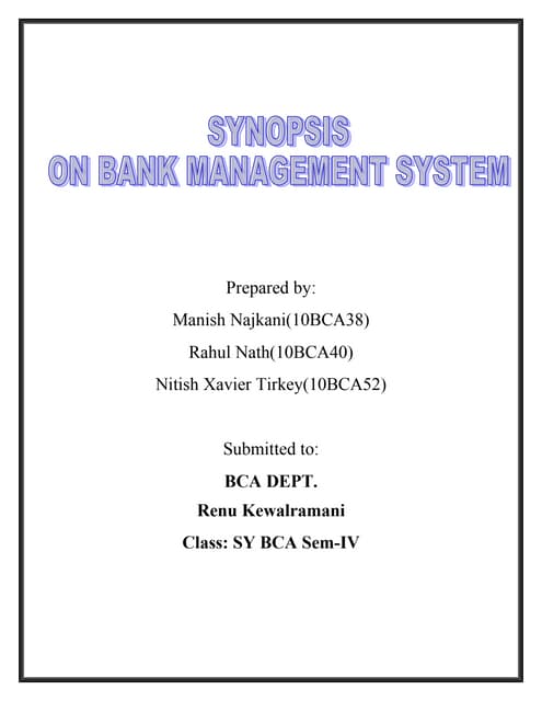 SYNOPSIS ON BANK MANAGEMENT SYSTEM