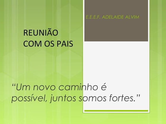  Reunião de Abertura do Ano Letivo com os Pais / 2014