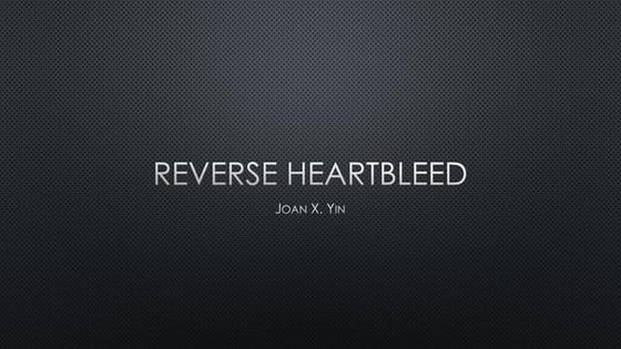 Reverse heartbleed
