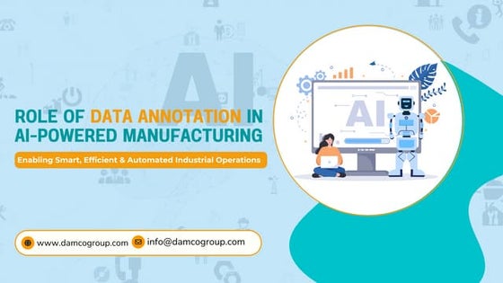 Role of Data Annotation Services in AI-Powered Manufacturing