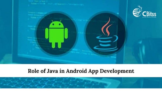 Role of java in android app development