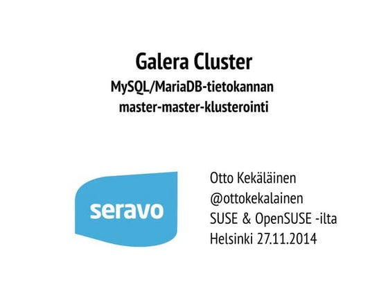 Galera Cluster: MySQL/MariaDB-tietokannan master-master-klusterointi