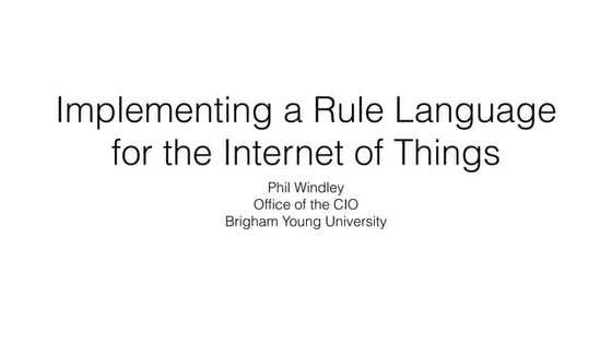 Rule Language for IoT