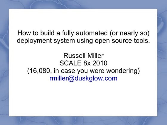 Automated Deployment using Open Source