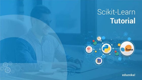 Scikit Learn Tutorial | Machine Learning with Python | Python for Data Scienc...