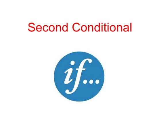 Second conditional
