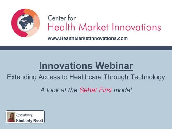 CHMI Innovations Webinar: Sehat First