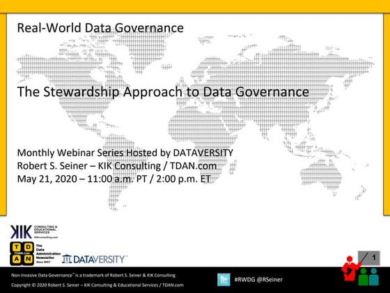 RWDG Slides: The Stewardship Approach to Data Governance