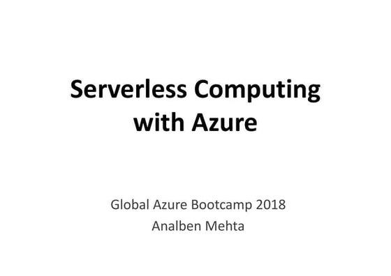 Serverless Computing with Azure