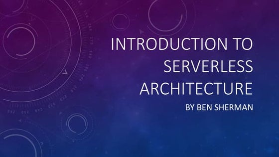 Introduction To Serverless Architecture