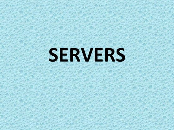 Servers