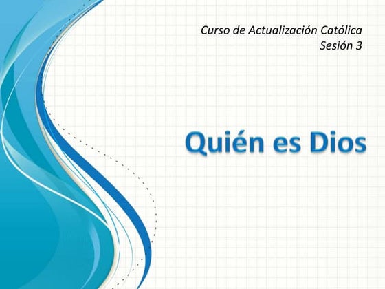 Quién es Dios?