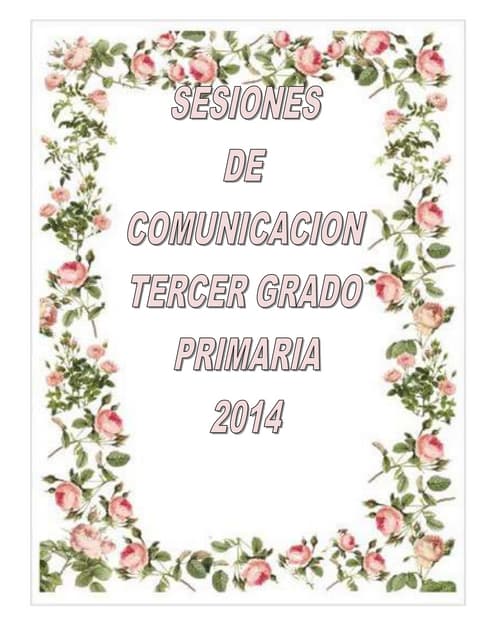 SESIONES DE COMUNICACION PARA EL TERCER GRADO 