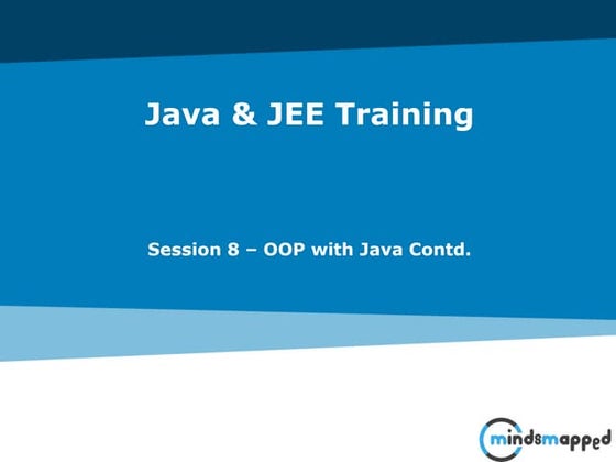 Session 08 - OOP with Java - continued