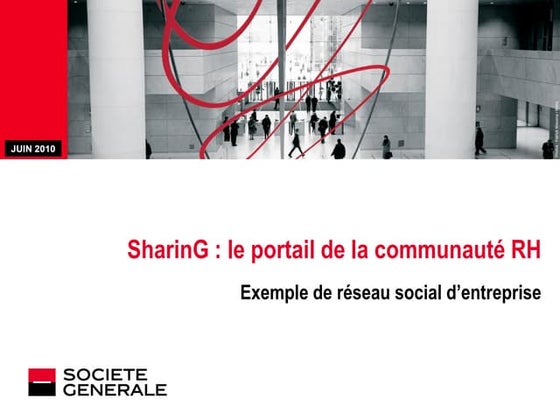 Entreprise 2.0 : le réseau social interne de la RH à la Société Générale