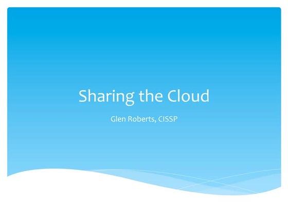 Sharing the Cloud