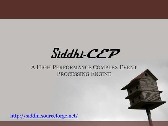 Siddhi CEP 1st presentation