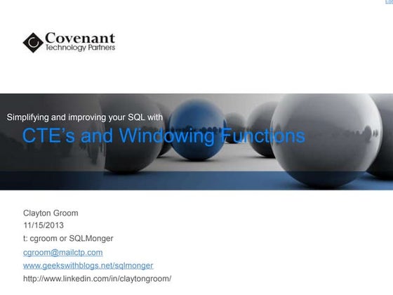 Simplifying SQL with CTE's and windowing functions