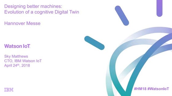 Hannover Messe: Evolution of a cognitive Digital Twin