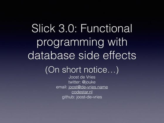 Slick 3.0   functional programming and db side effects