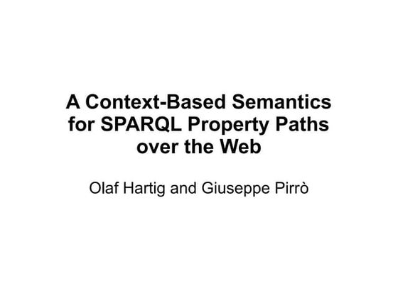 A Context-Based Semantics for SPARQL Property Paths over the Web