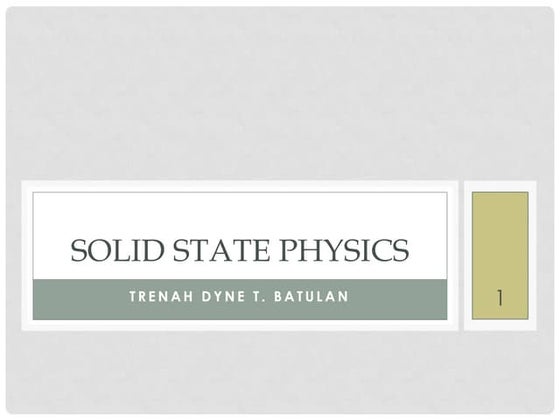 Solid state physics - Crystalline Solids