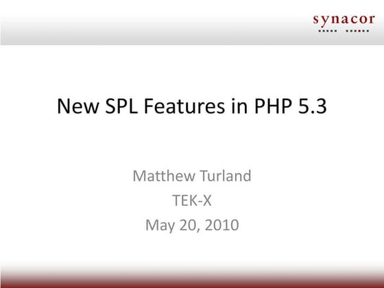 New SPL Features in PHP 5.3