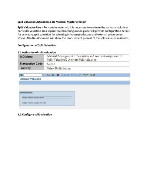 Split valuation activation