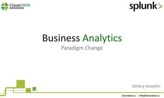 Business Analytics Paradigm Change