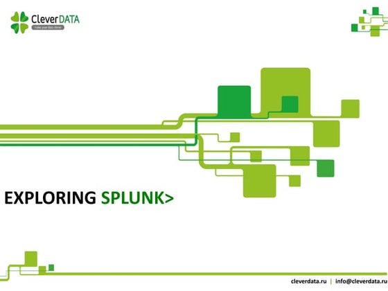 Exploring Splunk