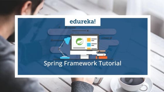 Spring Framework Tutorial | Spring Tutorial For Beginners With Examples | Jav...