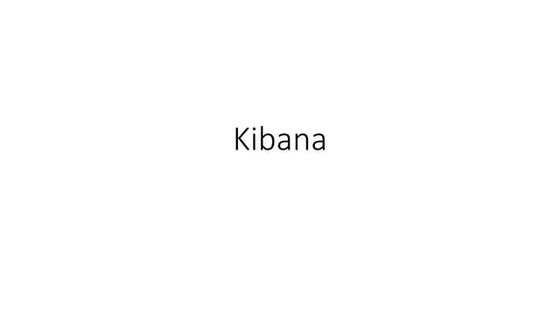 Introduction To Kibana