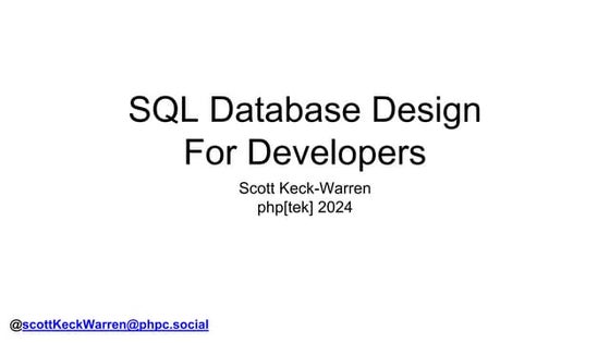 SQL Database Design For Developers at php[tek] 2024