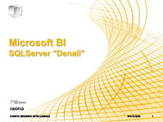 SQL Denali Microsoft BI Raona