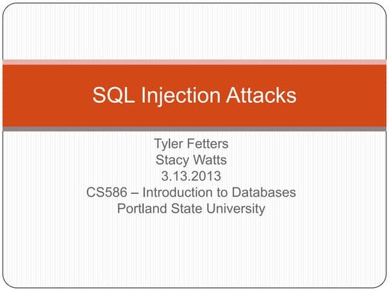 SQL Injection Attacks cs586