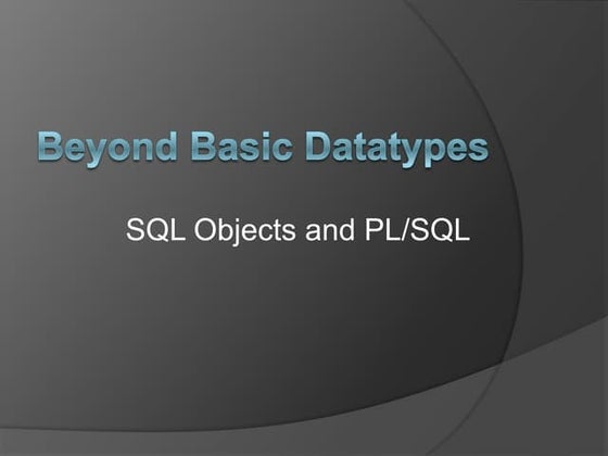 Sql Objects And PL/SQL