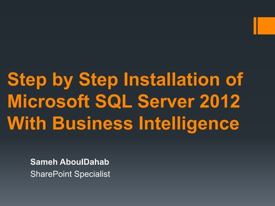 Step by Step Installation of Microsoft SQL Server 2012 