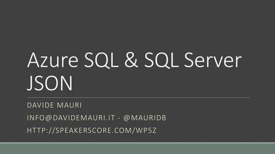 Azure SQL & SQL Server 2016 JSON