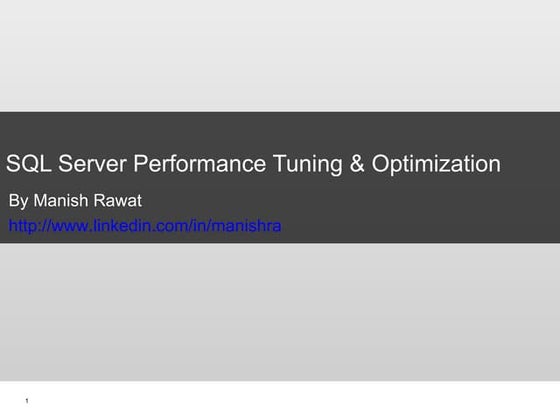 Sql server performance tuning and optimization