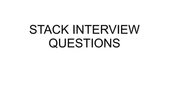 STACK 20 INTERVIEW QUESTIONS and answers for interview.pptx