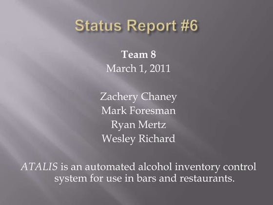 Status report 6