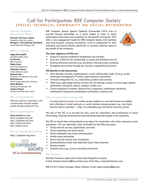 Call for Participation: IEEE Computer Society SPECIAL TECHNICAL COMMUNITY ON SOCIAL NETWORKING