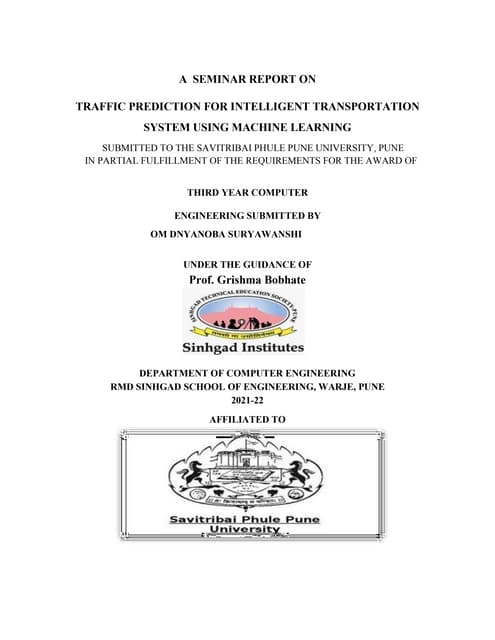 Traffic Prediction for Intelligent Transportation System using Machine Learning