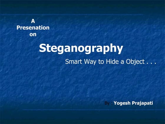 Steganography.