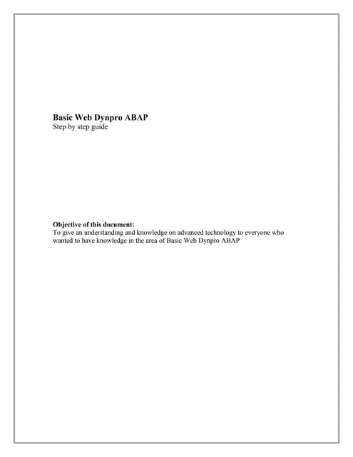 Step by step guide to basic web dynpro abap