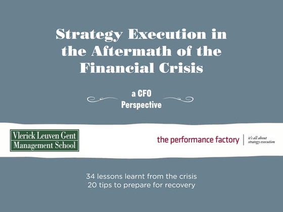 Strategy execution in the aftermath of the financial crisis   a cfo perspective